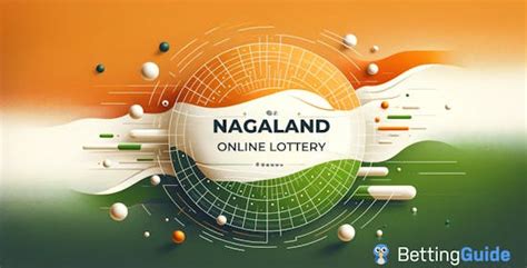 Nagaland Online Lottery – Legal Lottery Online in Nagaland.
